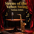 Sirens of the Velvet Swing