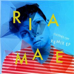 Cover of Clothes Off (Remixes) - EP