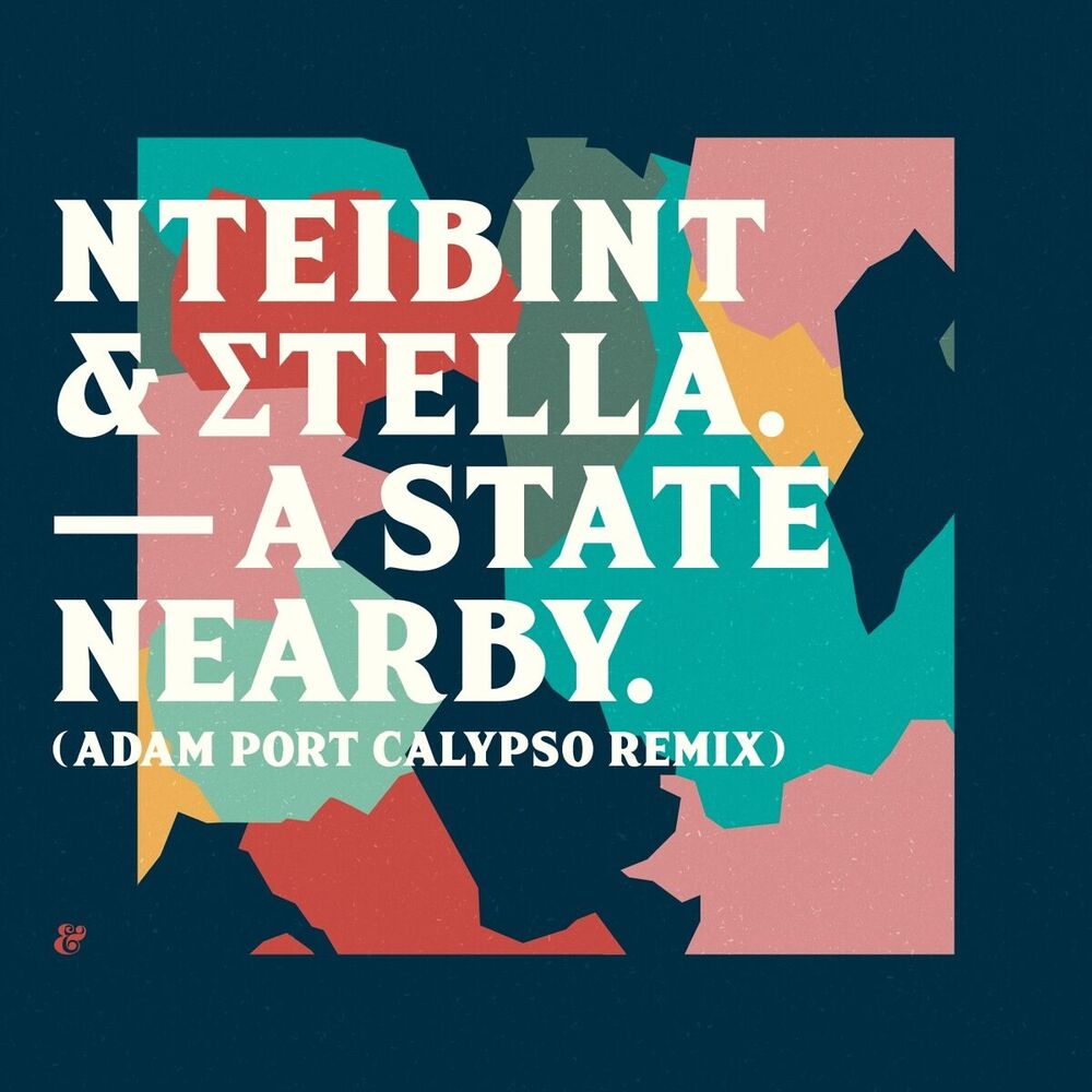 Picture of A State Nearby (Adam Port Calypso Remix)