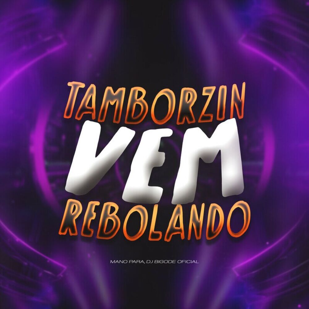 Picture of Tamborzin Vem Rebolando