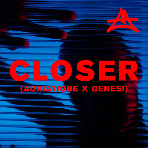 Closer (Adriatique x GENESI) artwork