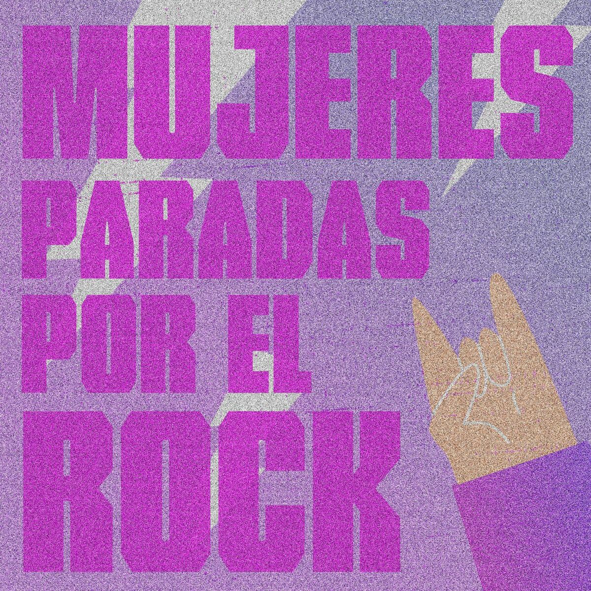 Album cover of Mujeres Paradas Por El Rock