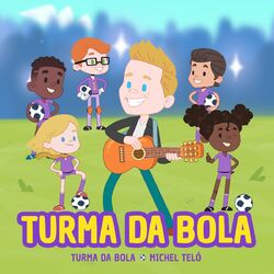 Cover of Nós Somos A Turma da Bola