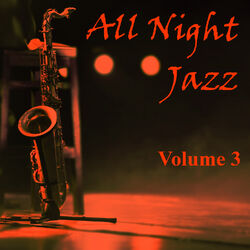 Cover of All Night Jazz, Vol. 3