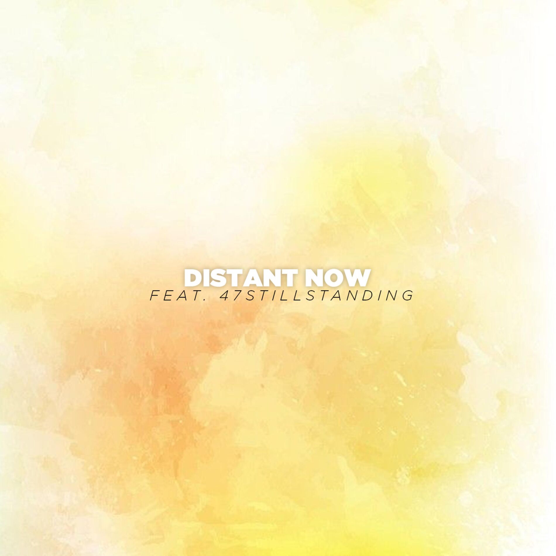 Album cover of Distant Now (feat. 47stillstanding)