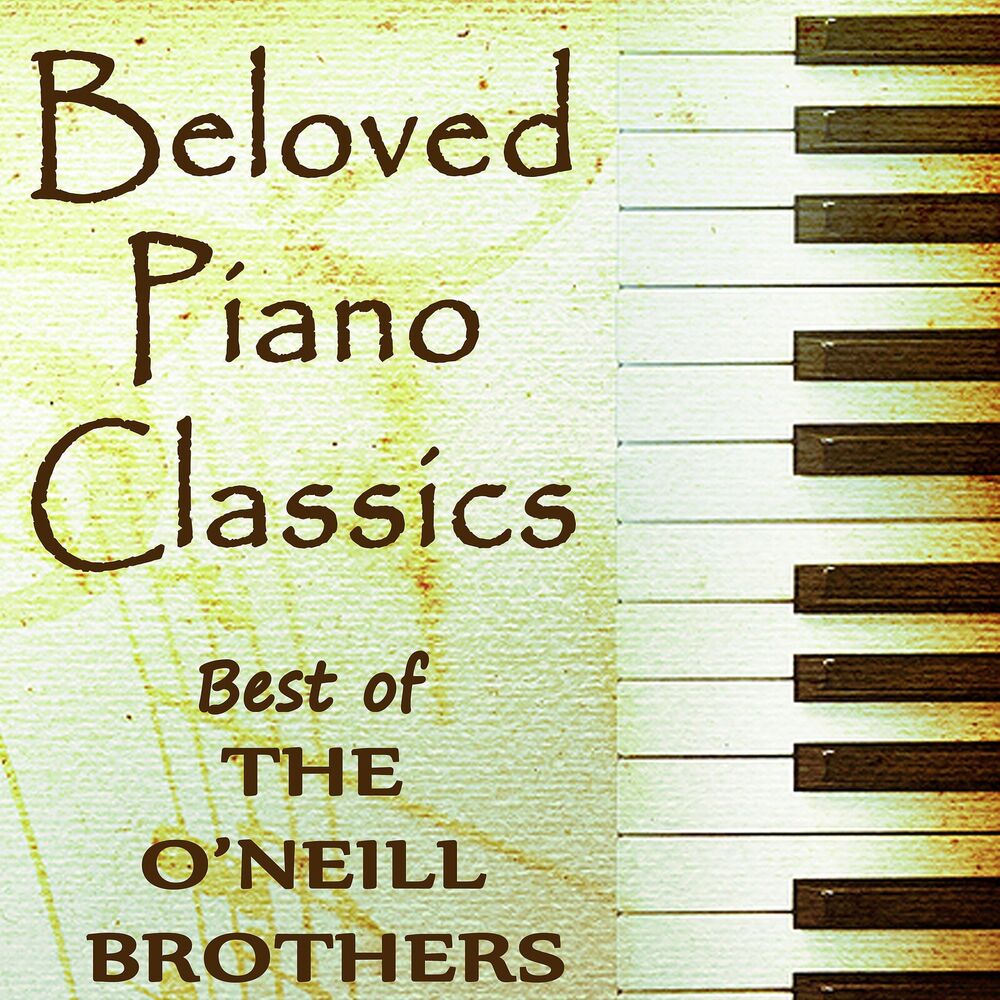 Picture of Beloved Piano Classics - Best of The O'Neill Brothers