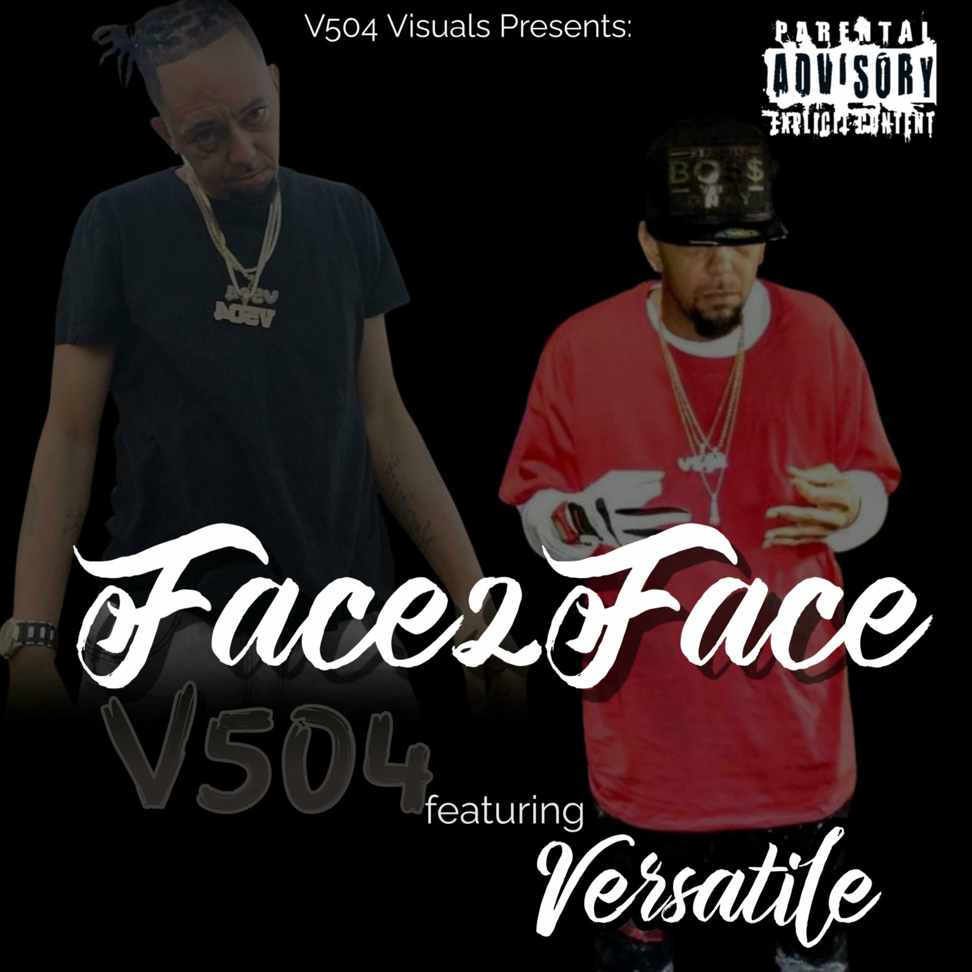 Album cover of Face 2 Face (feat. Versatile)