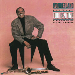 Cover of Wonderland (Stanley Turrentine Plays The Music Of Stevie Wonder)