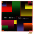 Pure Colors - Music By Judith Lang Zaimont