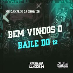 Bem Vindos o Baile do 12
