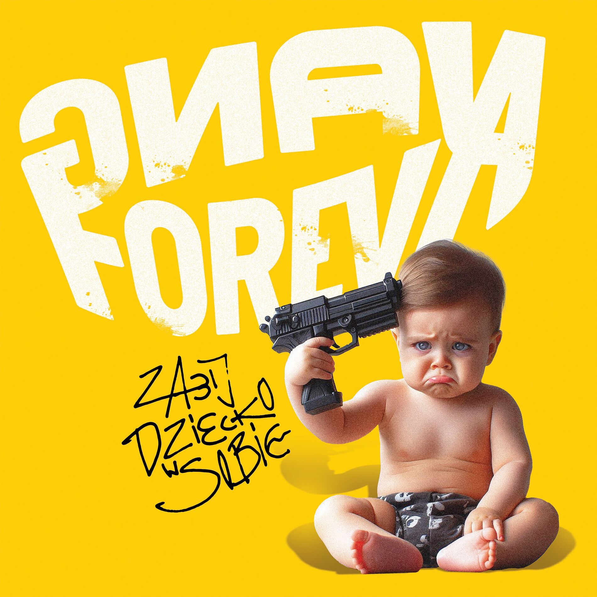 Album cover of ZABIJ DZIECKO W SOBIE