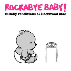 Cover of Lullaby Renditions of Fleetwood Mac