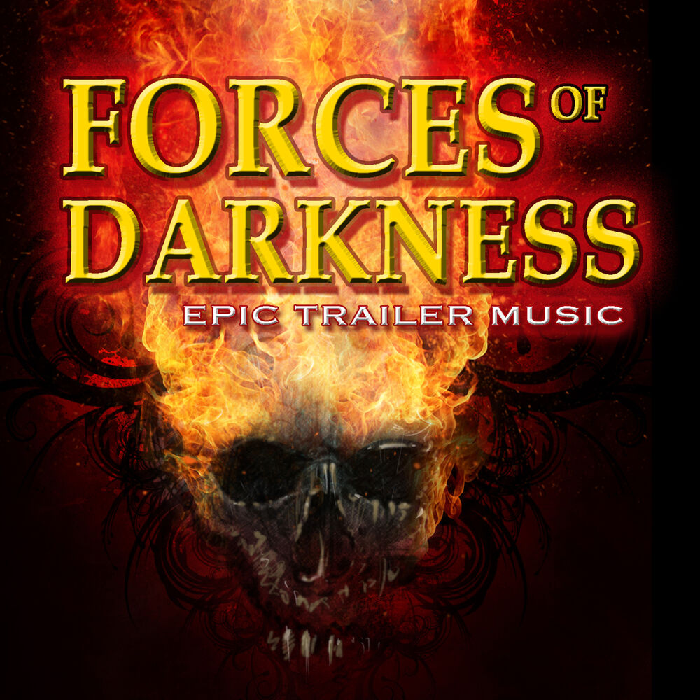 Picture of Forces of Darkness: Epic Trailer Music