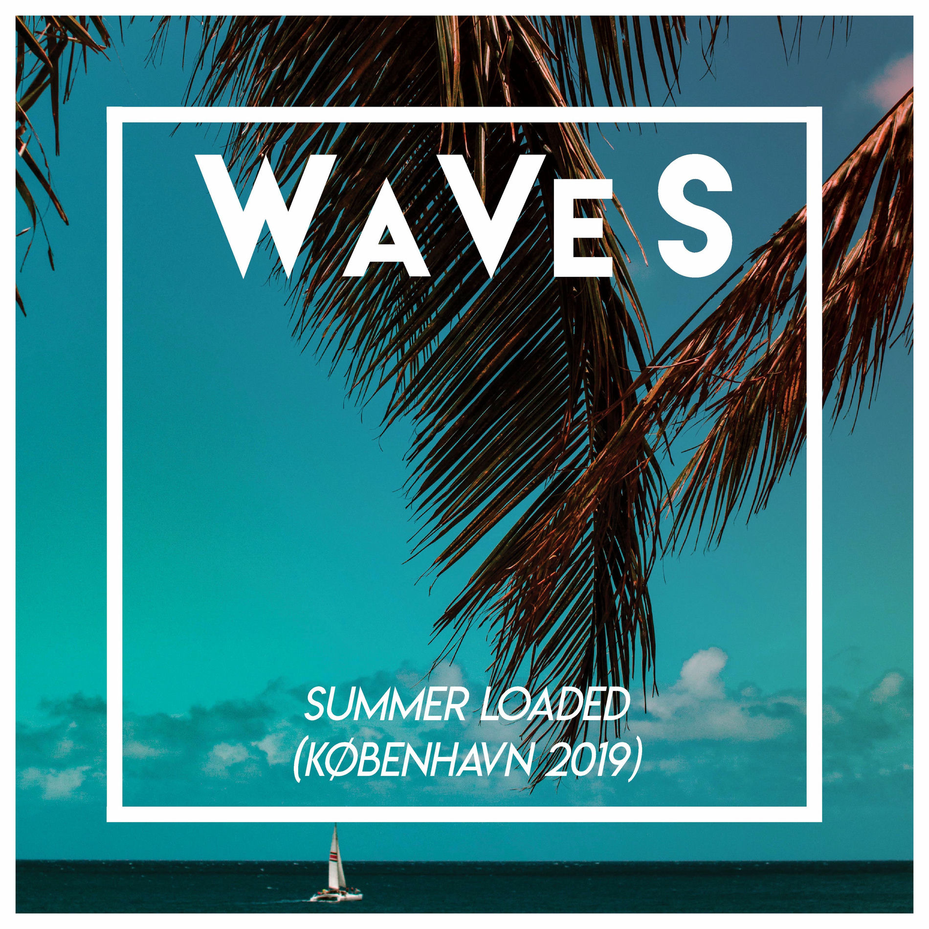 Album cover of WaVeS - Summer Loaded (København 2019)