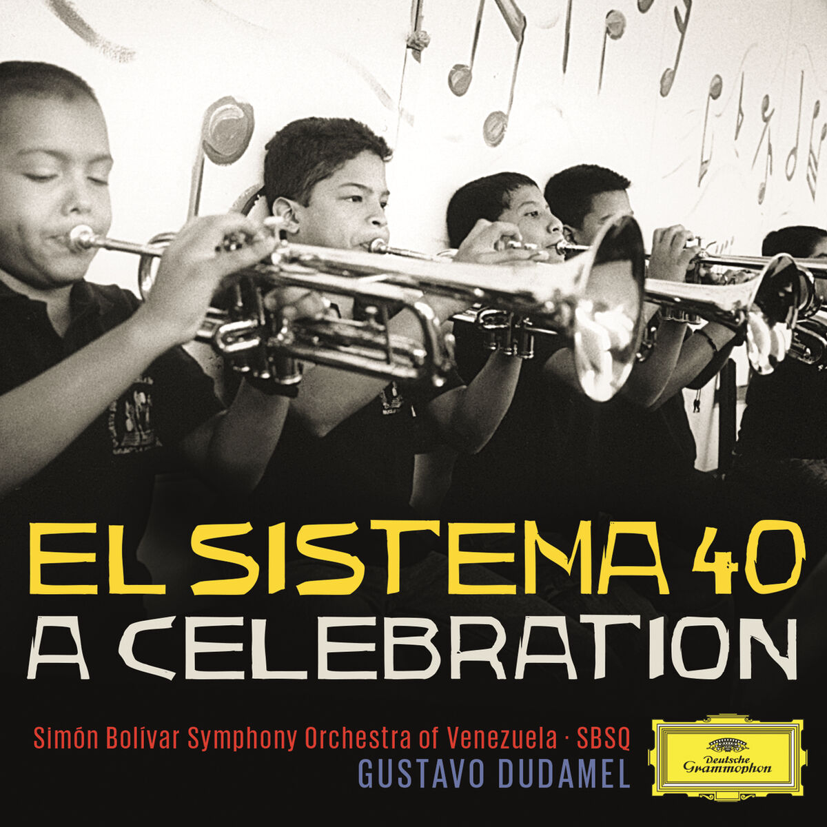 Album cover of El Sistema 40 - A Celebration