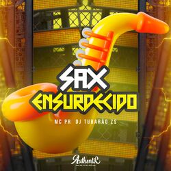 Cover of Sax Ensurdecido