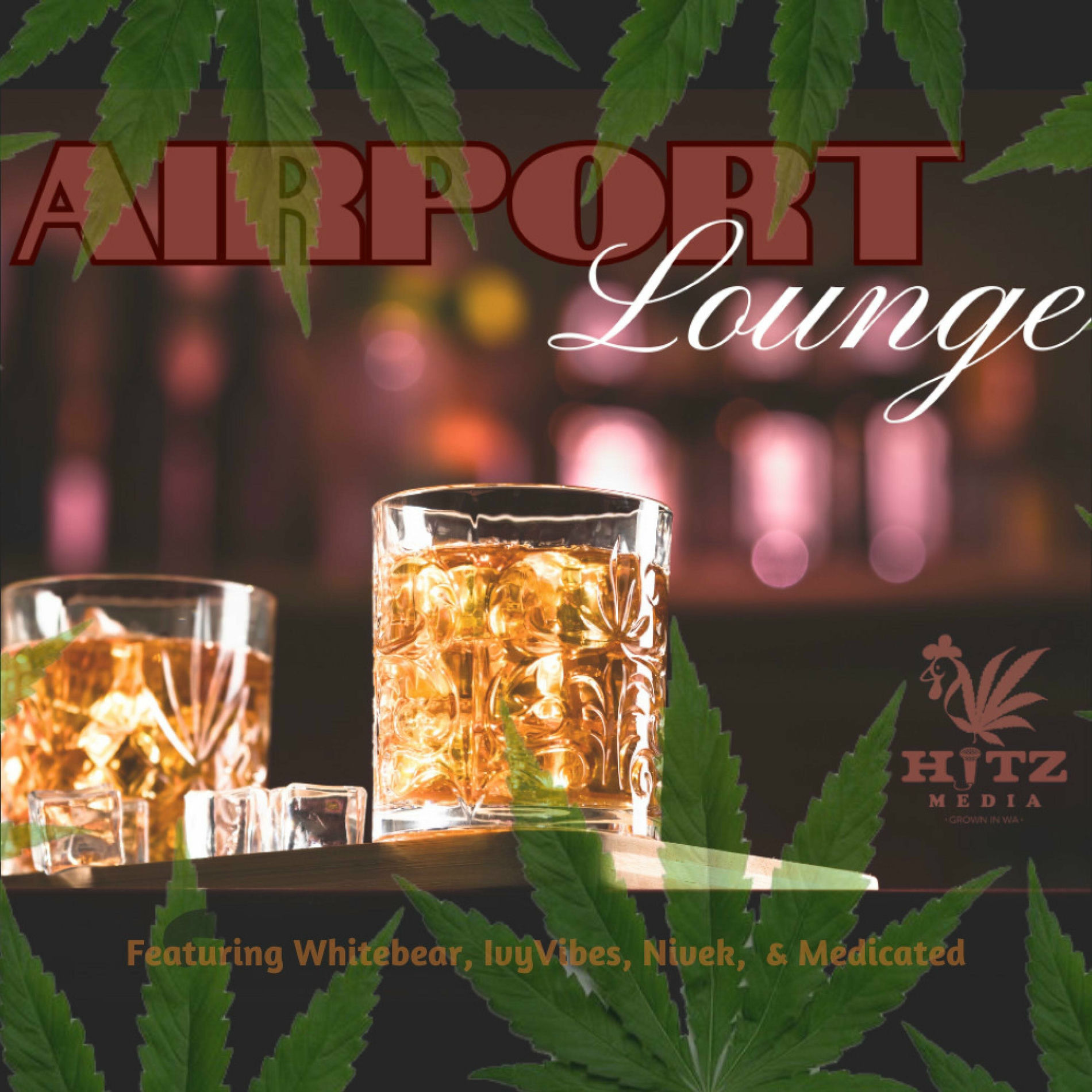 Album cover of Airport Lounge (feat. Whitebear, Ivy Vibes, Nivek & Medicated)
