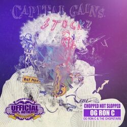Cover of Capital Gains (Chopped Not Slopped By OG RON C)