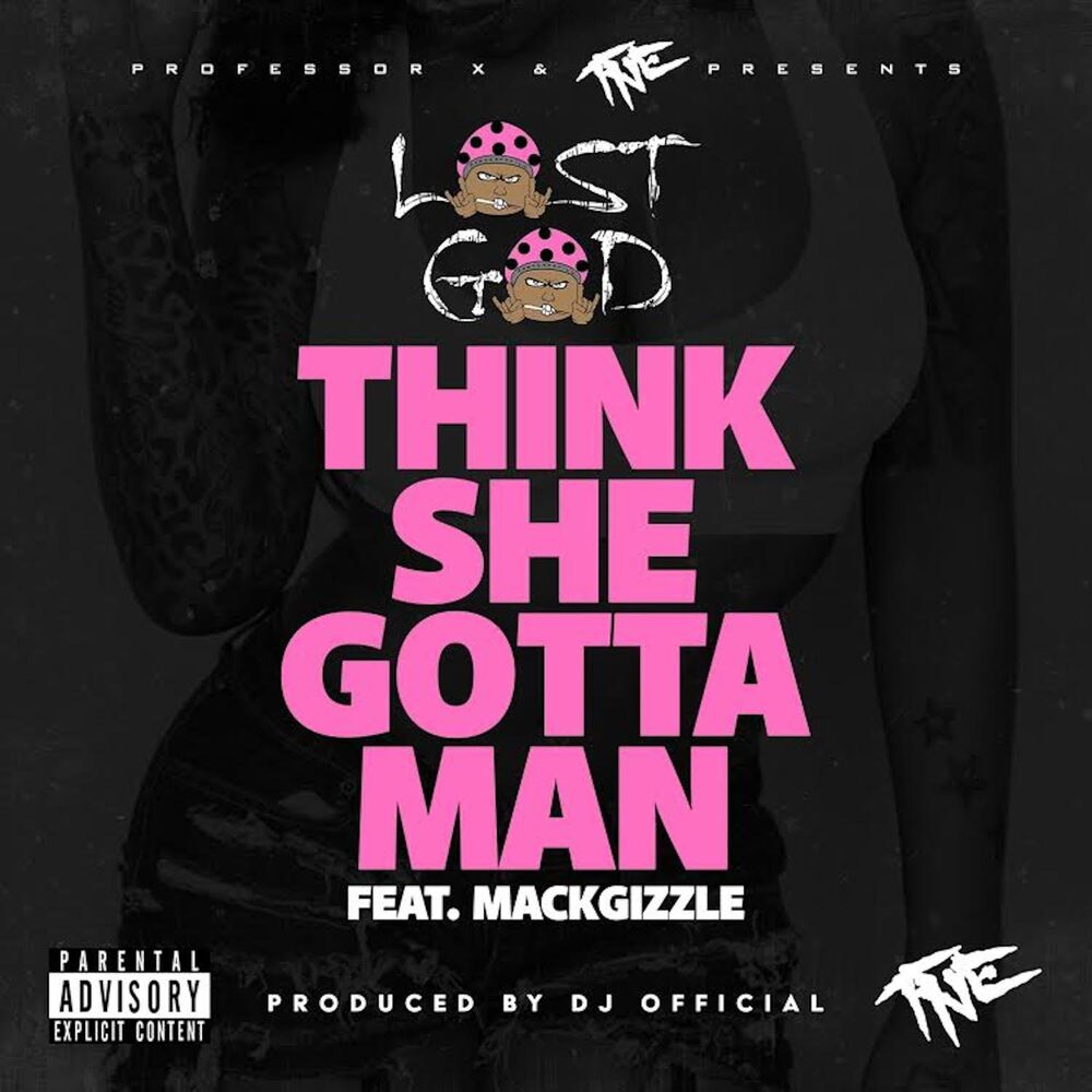 Picture of Think She Gotta Man (feat. MackGizzle)