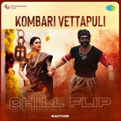 Cover of Kombari Vettapuli (Chill Flip)
