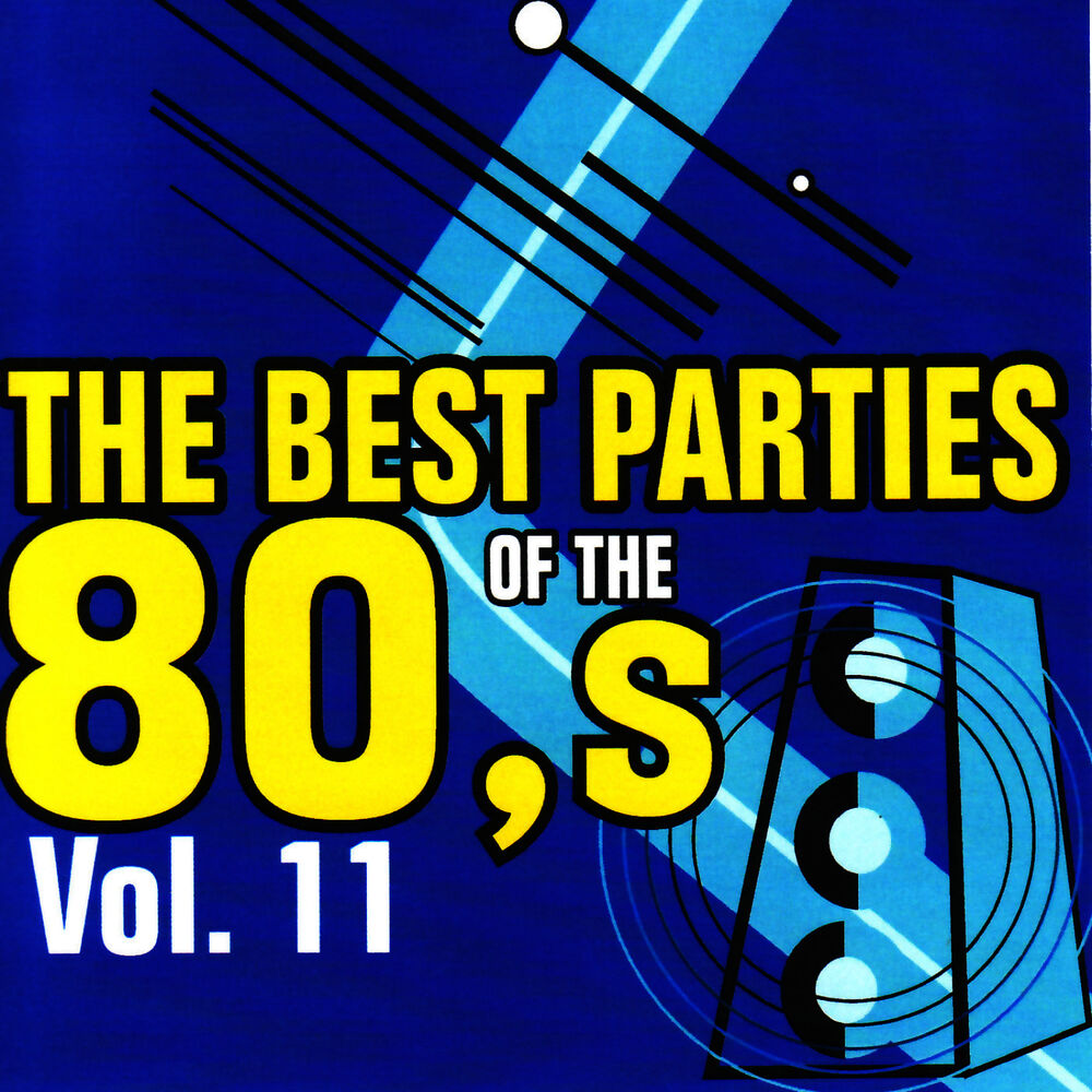 Picture of The Best Parties of the 80's, Vol. 11