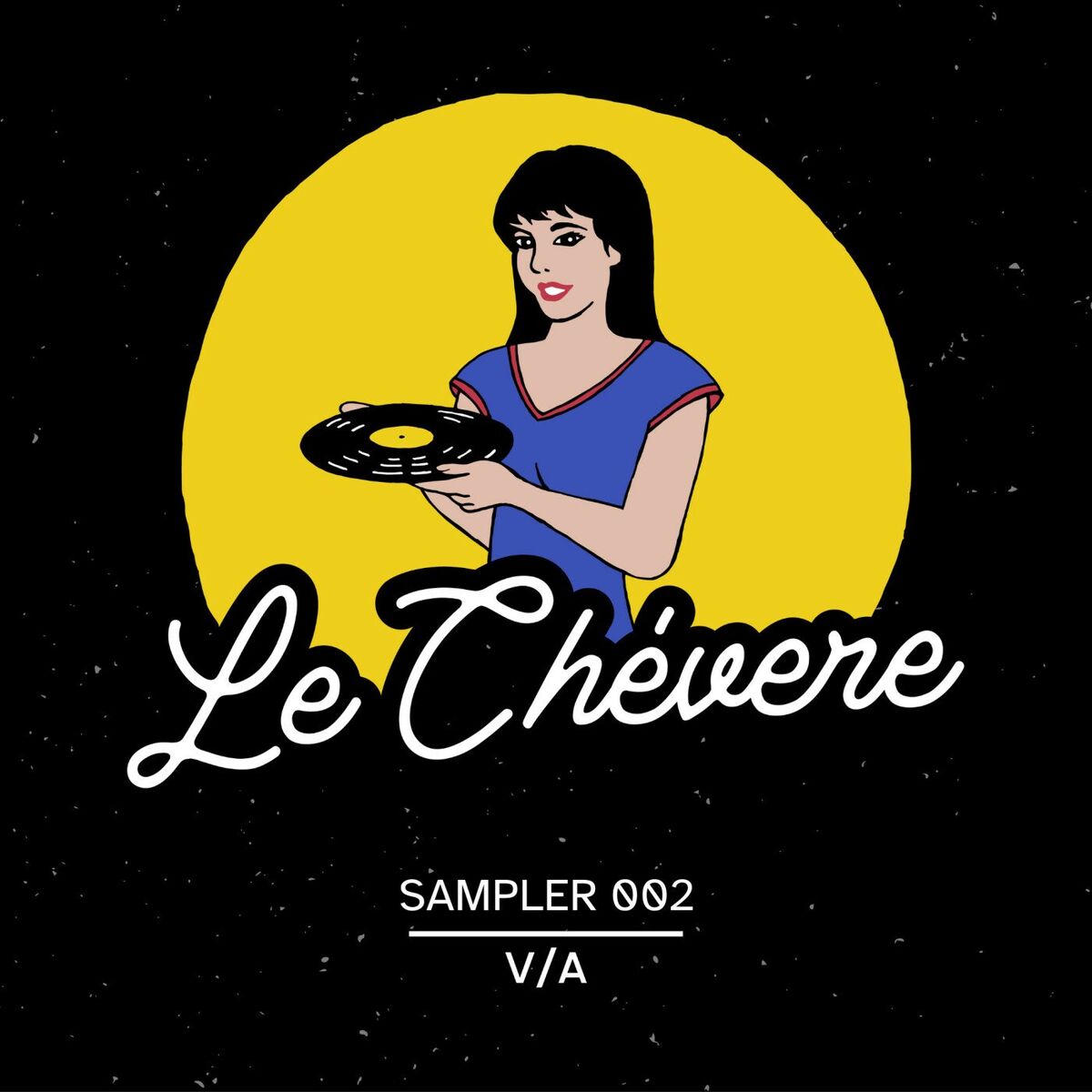 Album cover of Le Chevere Sampler 002