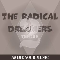 Cover of The Radical Dreamers, Vol. 2