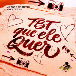 Cover of Tbt Que Ele Quer by undefined