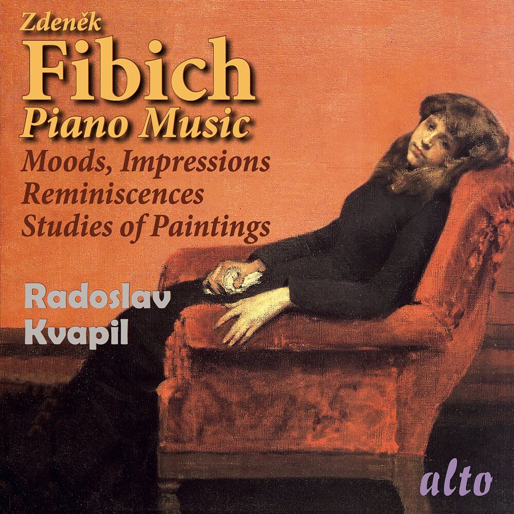 Picture of Fibich: Moods, Impressions and Reminiscences & Studies of Paintings – Kvapil