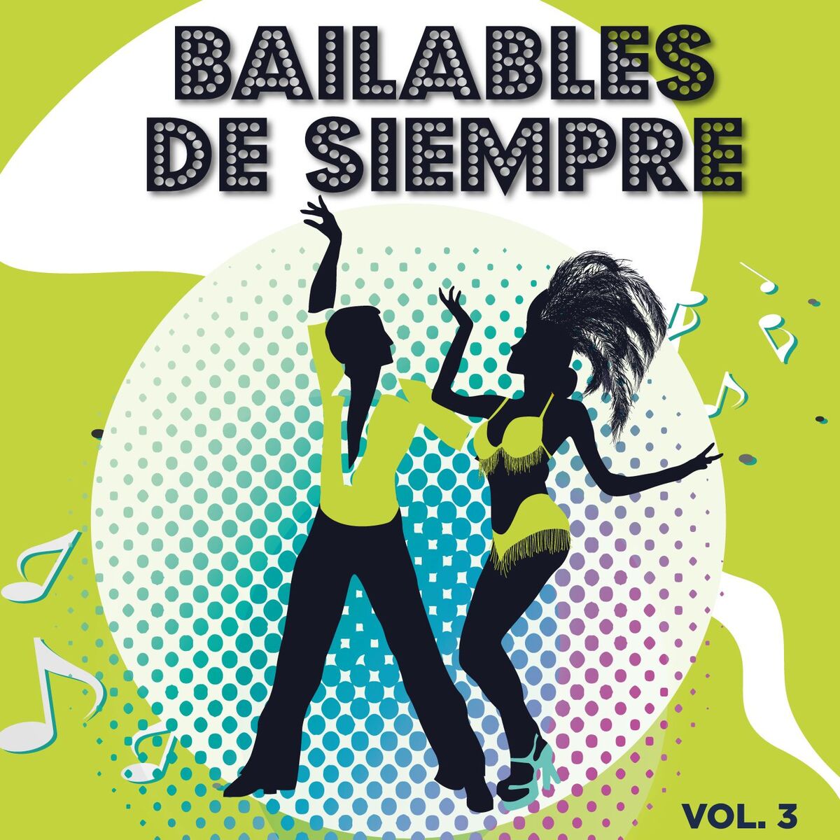 Album cover of Bailables de Siempre, Vol. 3