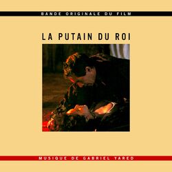 Cover of La putain du roi (Bande originale du film)