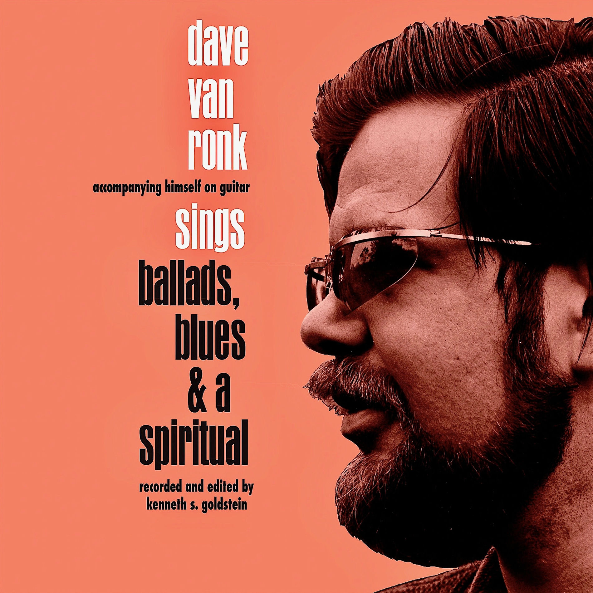 Dave Van Ronk - Dave Van Ronk Sings Ballads, Blues & a