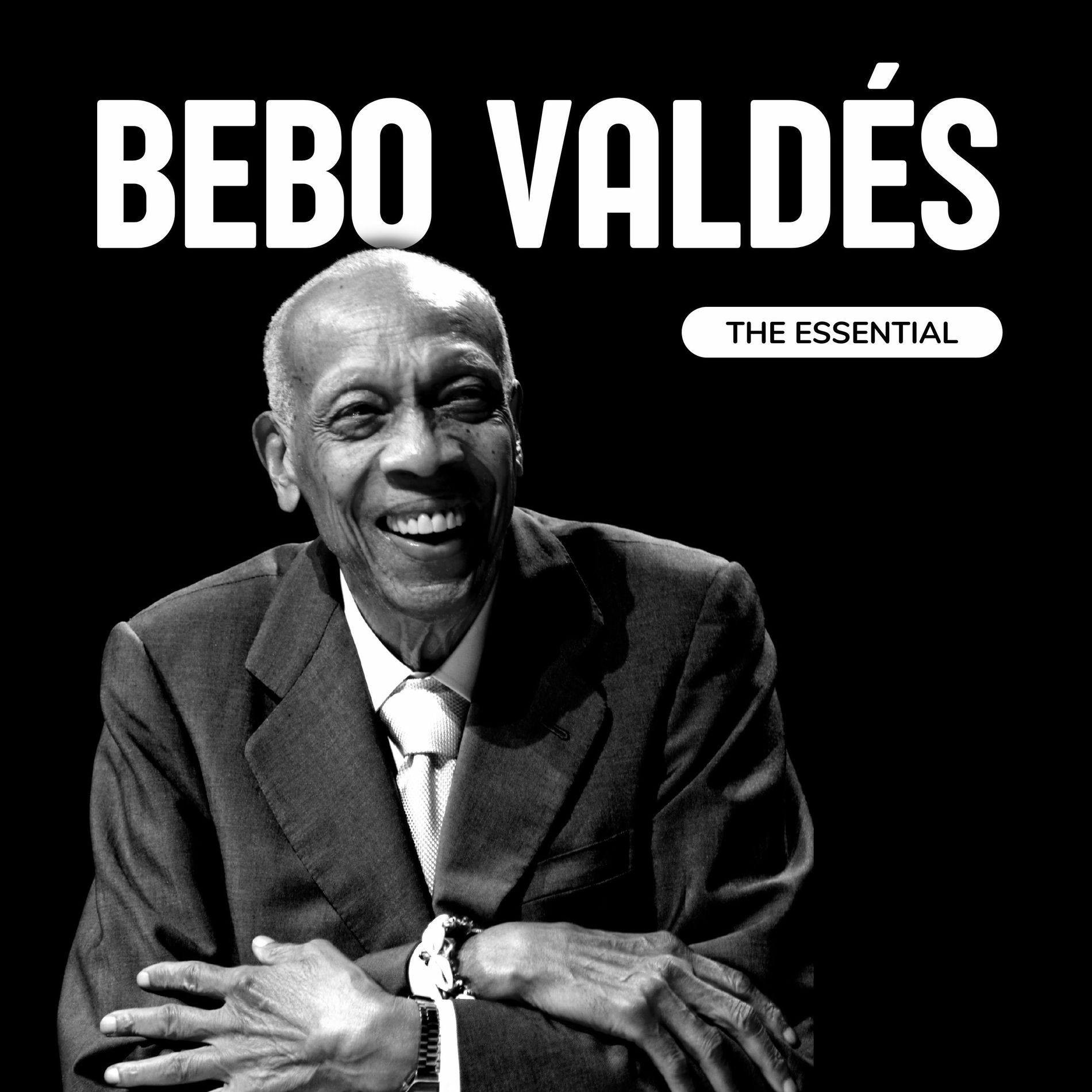 Album cover of Bebo Valdés - The Essential