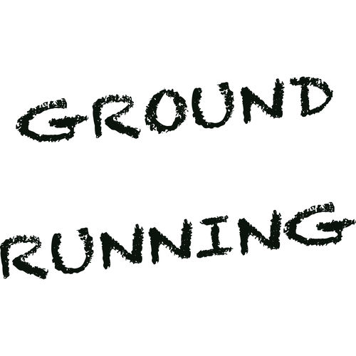 Ground Running