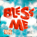 BLESS ME