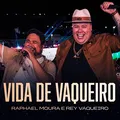 Vida de Vaqueiro