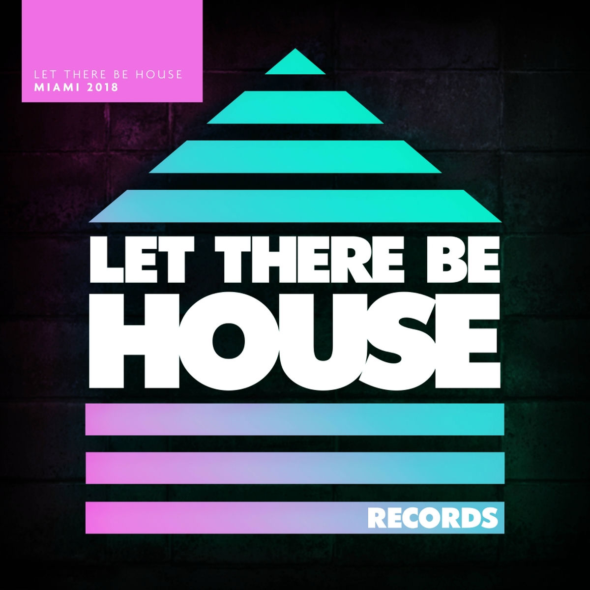 Album cover of Let There Be House Miami 2018