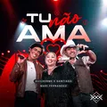 Tu Não Ama