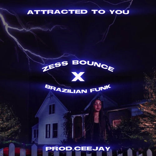 Prod.CeeJay - Attracted to you (Zess Bounce x Jersey Club) | Deezer