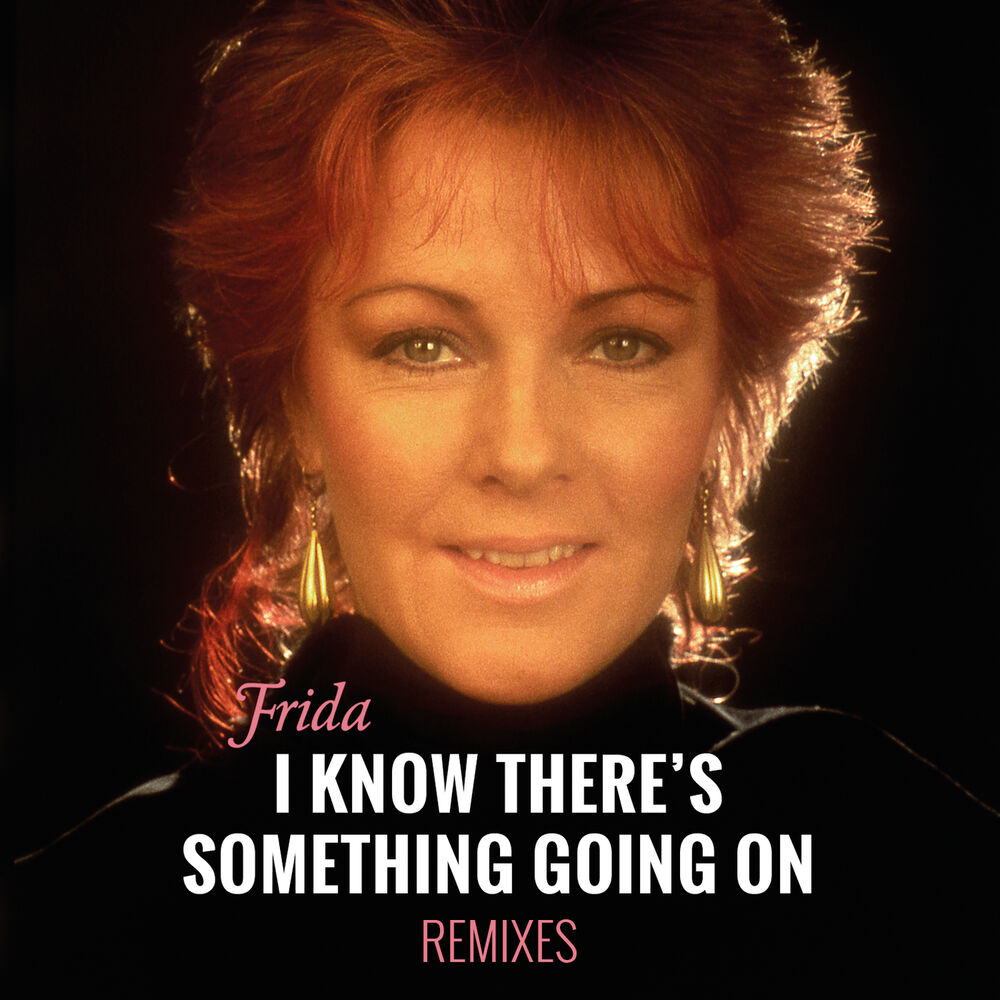 Picture of I Know There's Something Going On (Remixes)