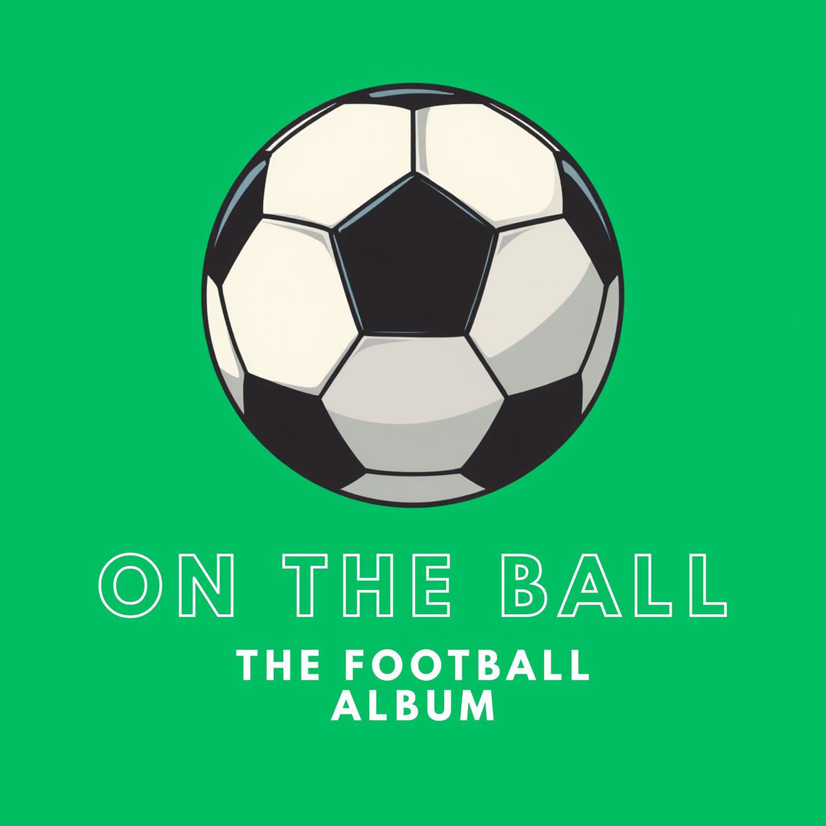 Album cover of On the Ball: The Football Album