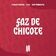Faz de Chicote (Slowed)