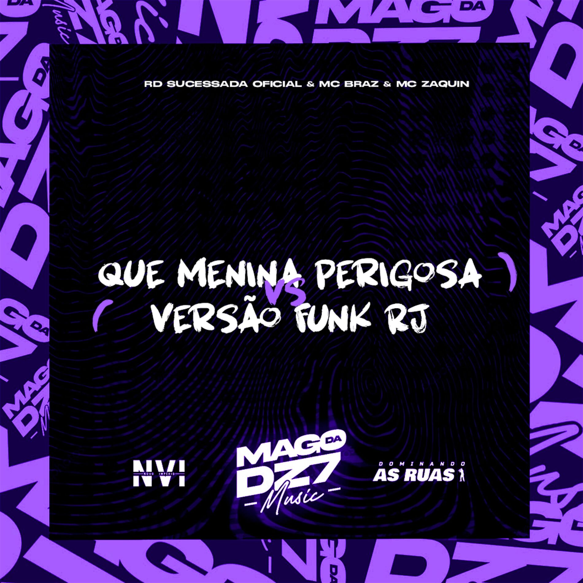 Album cover of Que Menina Perigosa Vs Versão Funk Rj