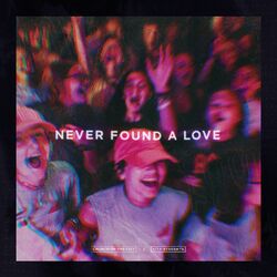 Cover of Never Found A Love