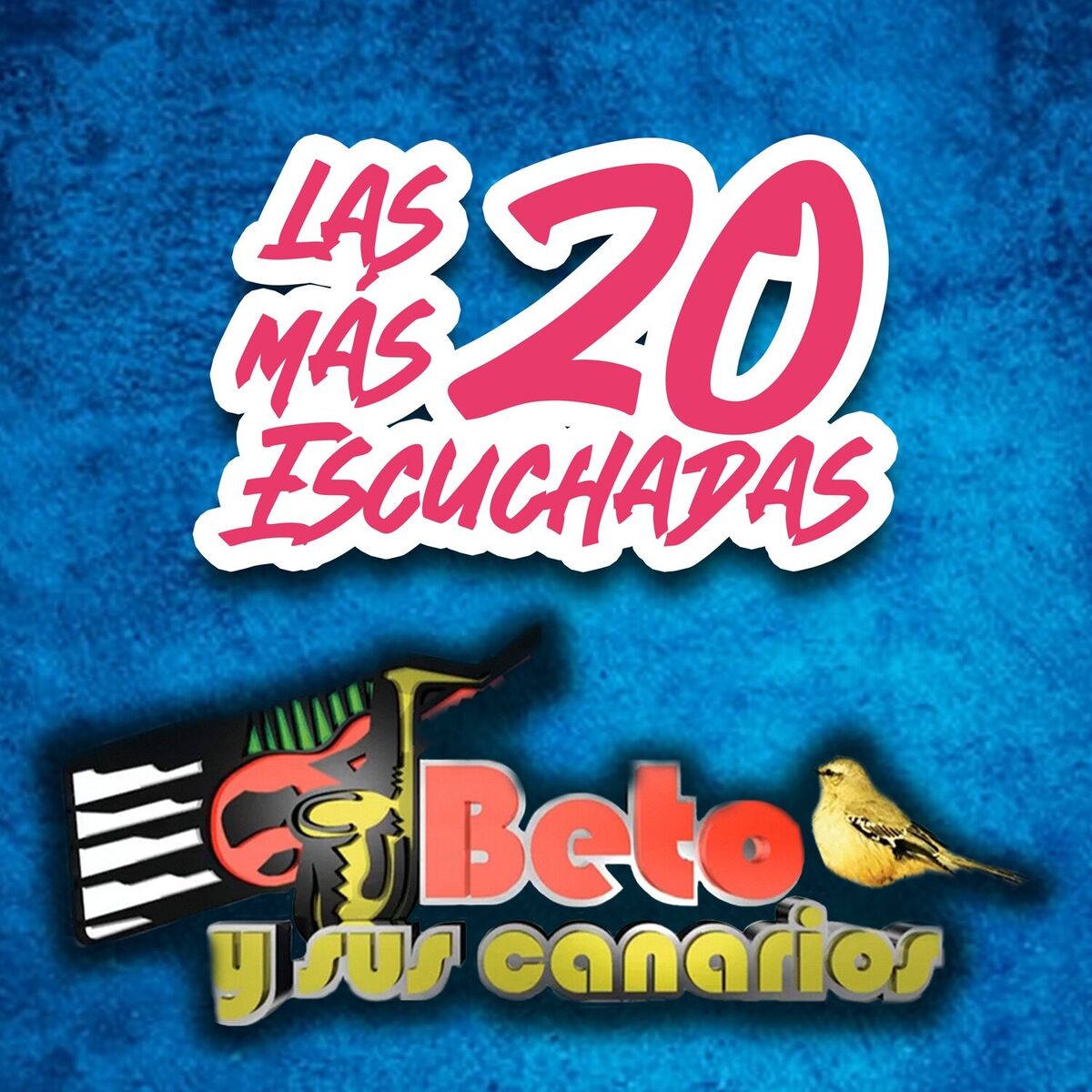 Album cover of Las 20 Mas Escuchadas