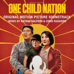 Cover of One Child Nation (Original Motion Picture Soundtrack)