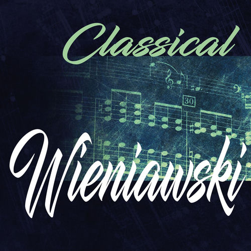 Classical Wieniawski