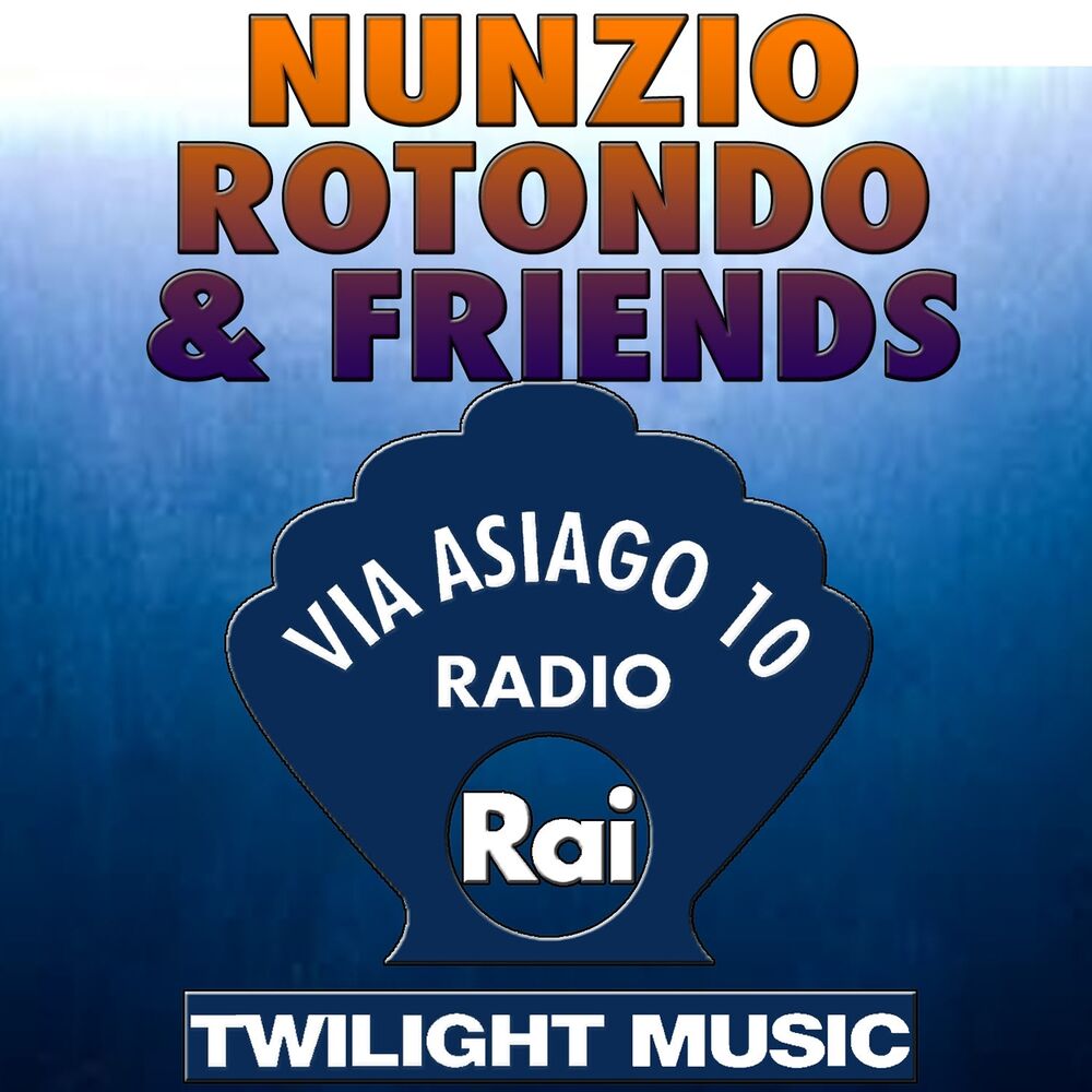 Picture of Nunzio Rotondo & Friends