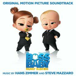 Cover of The Boss Baby: Family Business (Original Motion Picture Soundtrack)
