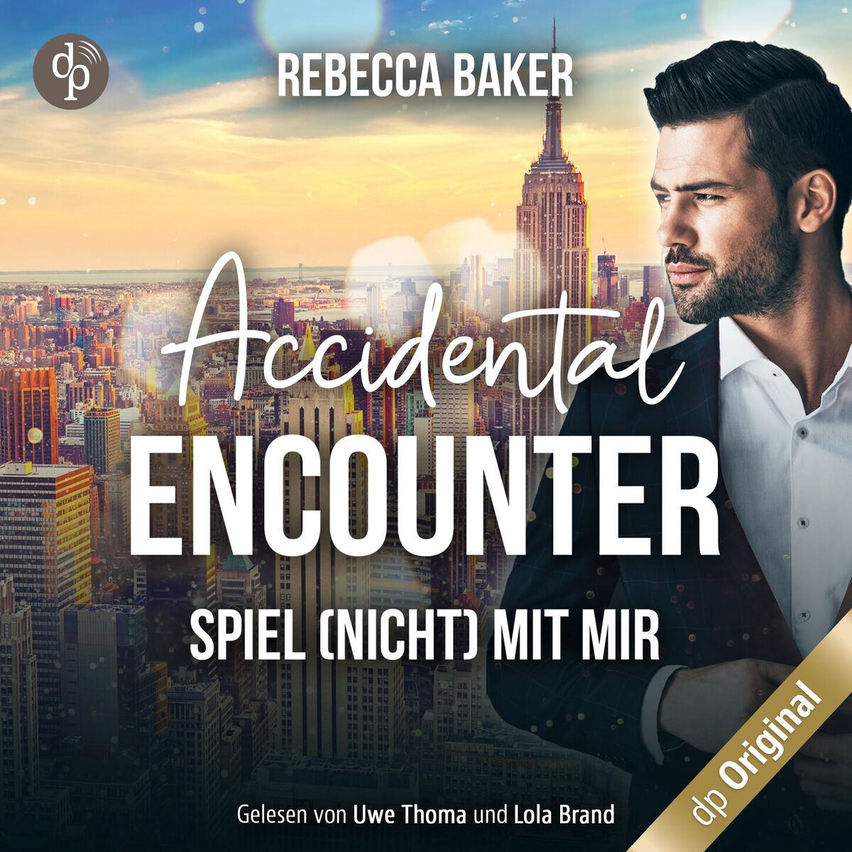 Album cover of Accidental Encounter - Spiel (nicht) mit mir! (Ungekürzt)